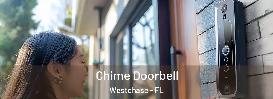  Chime Doorbell Westchase - FL