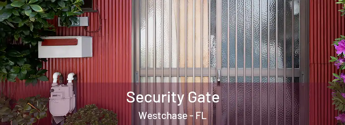  Security Gate Westchase - FL